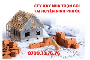 xây nhà trọn gói huyện Ninh Phước